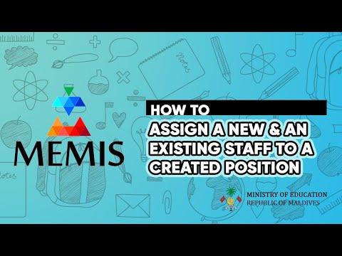 How to assign a new staff and an existing staff to a created position