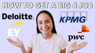 HOW TO GET A JOB AT A BIG 4 FIRM (for college students) | Deloitte, PwC, EY, KPMG