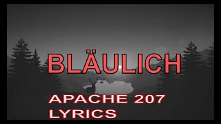 Apache 207 - Bläulich prod. by Juh-Dee & Young Mesh (Lyrics video)