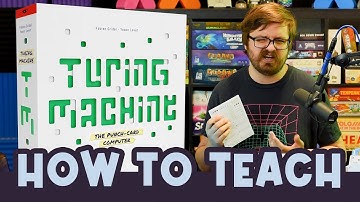 How to Teach - Turing Machine
