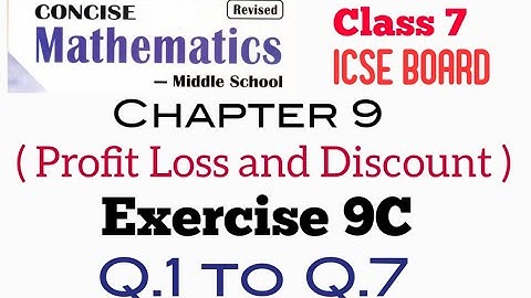 Exercise 9C Q.1 to Q.7 Class 7 Maths ICSE Board Selina Publisher