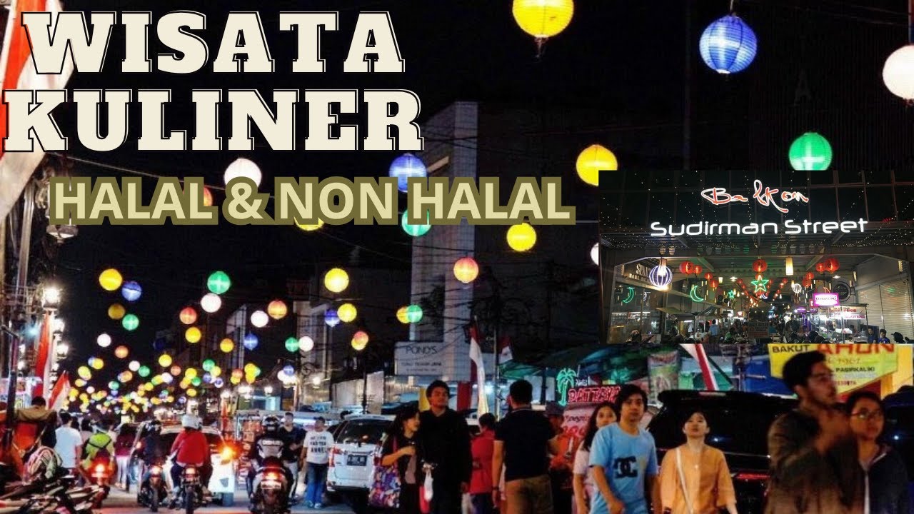 Kuliner halal non halal paling lengkap di bandung