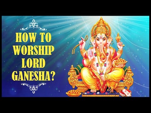 How To Worship Lord Ganesha | Ganesh Chaturthi Special