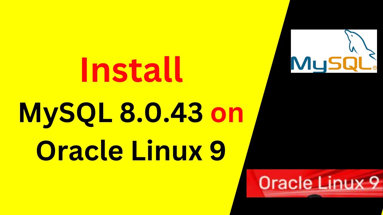 How to Install & configure MySQL 8.0.43 on Oracle Linux 9 - YouTube
