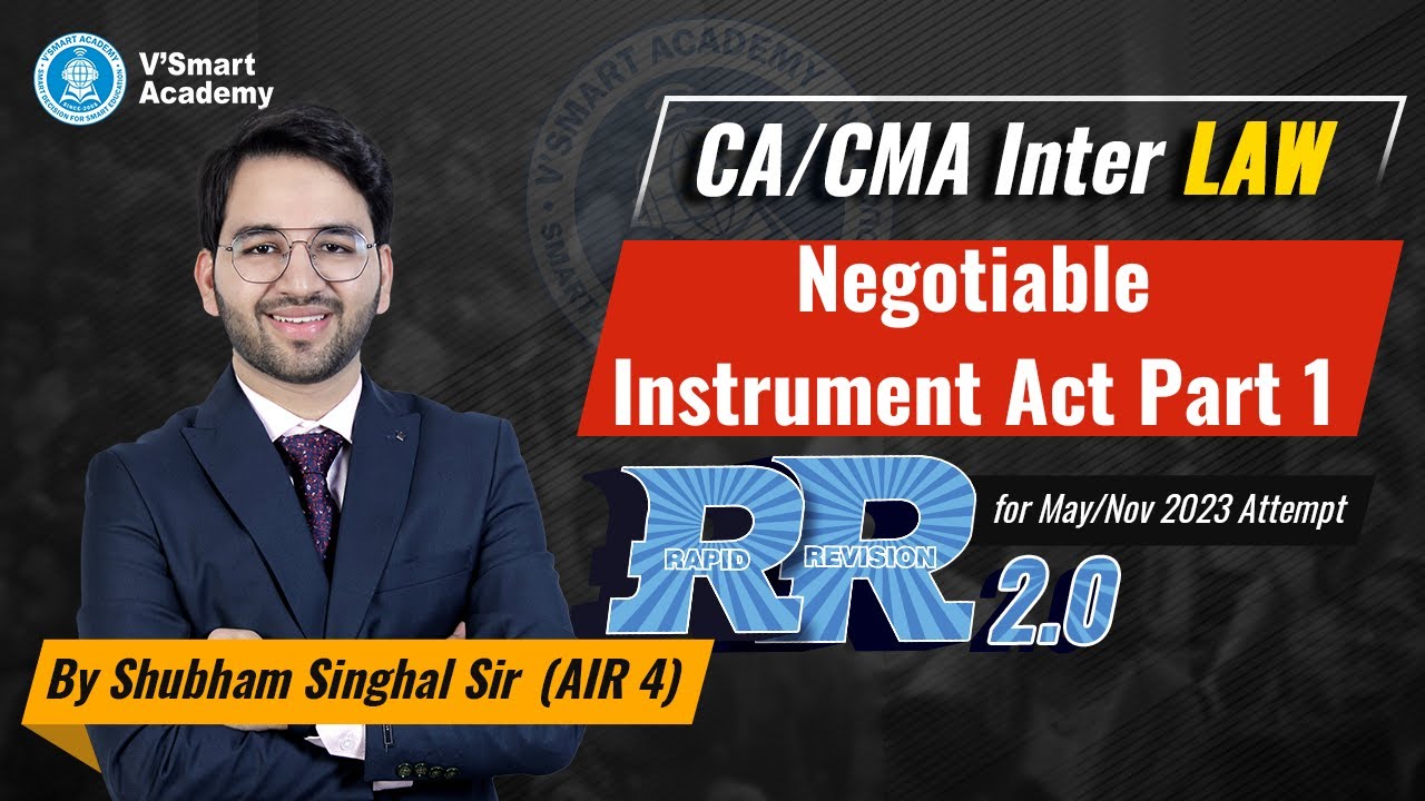 Chapter 12 Negotiable Instrument Act Part 1 CA/CMA Inter Other Law Rapid Revision May'23 & Nov