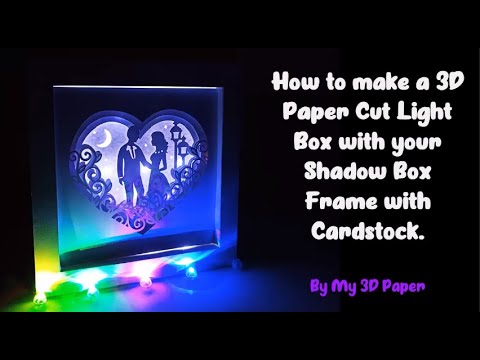 How to make 3D Paper Cut Light Box with your Shadow Box Frame (With ...