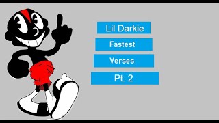 Top 15 Fastest Lil Darkie Verses (Pt. 2)