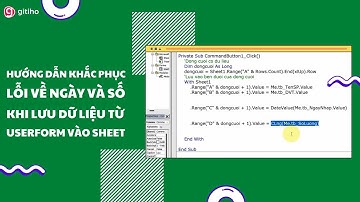 Hướng dẫn khắc phục lỗi về ngày và số khi lưu dữ liệu từ Userform vào Sheet trong Excel