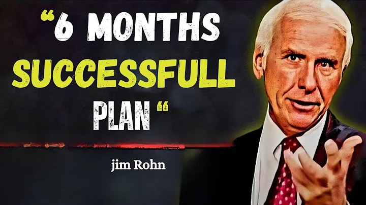 TRANSFORM YOUR LIFE WITH 6 MONTHS SUCCESS PLAN | Jim Rohn Motivation