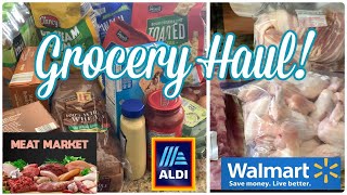 ✨New✨Grocery Haul!! / ALDI, Walmart, and Meat Market!! #groceryhaul