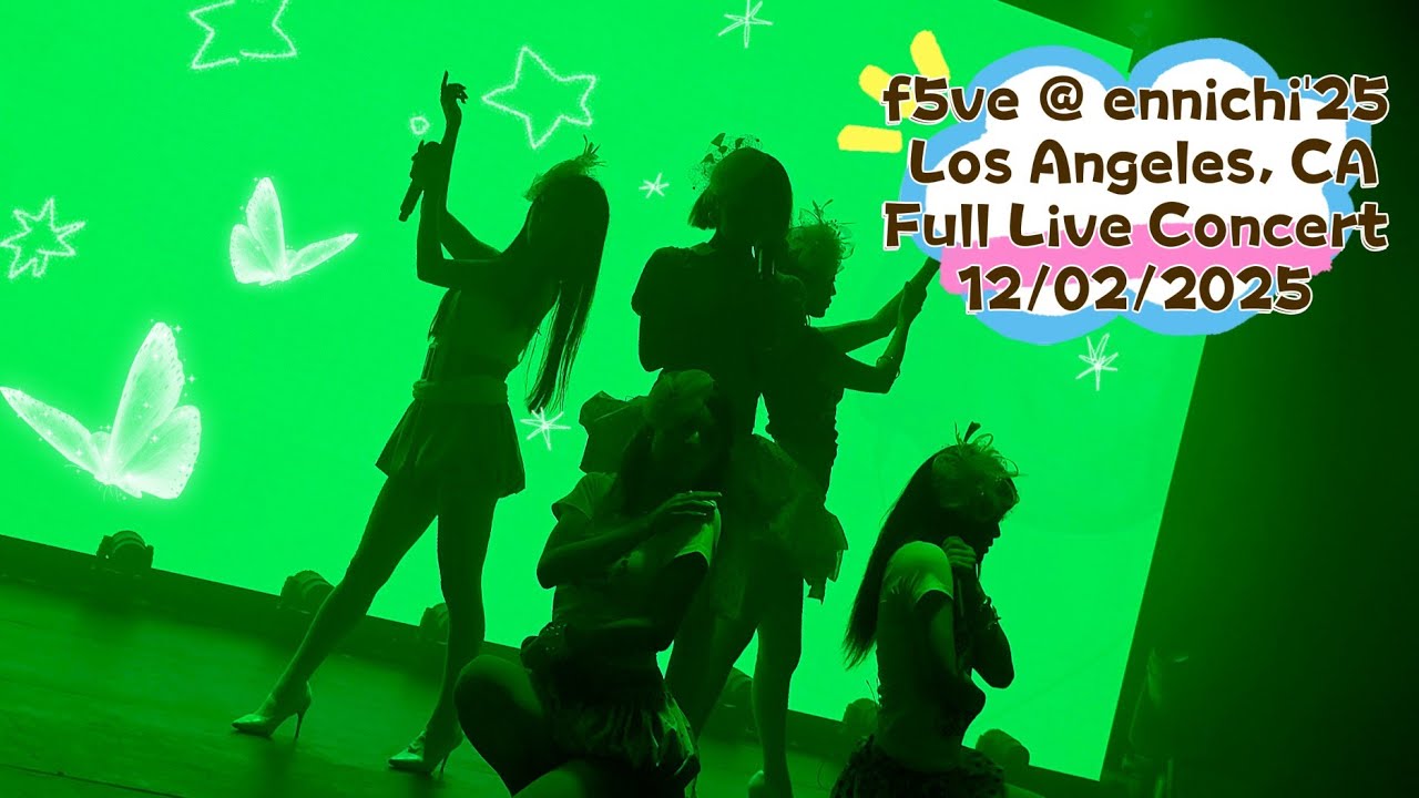 f5ve - Live Concert: Los Angeles 12/02/25 @ ennichi'25 (Full Show - 4K Fancam)