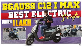 BGAUSS C12 i Max Review | Best Electric Scooter under 1 Lakh | Electric Vehicles India screenshot 1