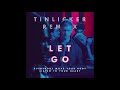 LET GO -  The Irrepressibles (Tinlicker Remix)