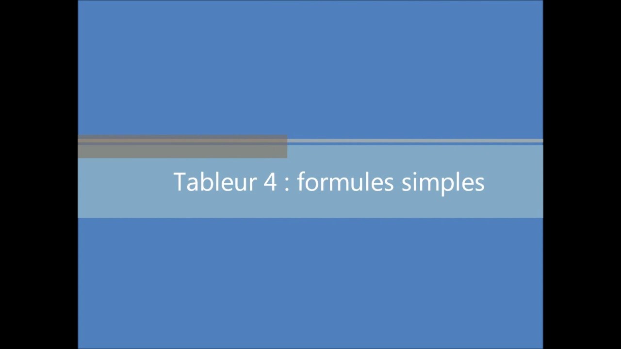 tableur 4 formules simples - YouTube