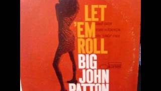 Video thumbnail of "Big John Patton - One Step Ahead"