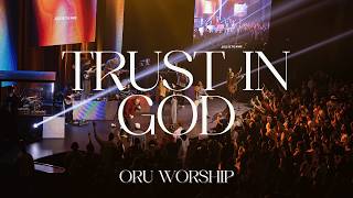 Download lagu Trust in God by ORU Worship