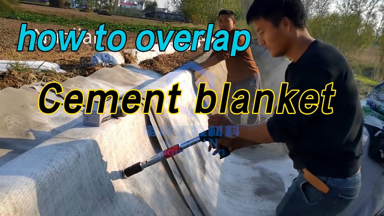 How To Overlap Cement Blanket superior Water Resistance high How to overlap cement blanket superior water resistance high
