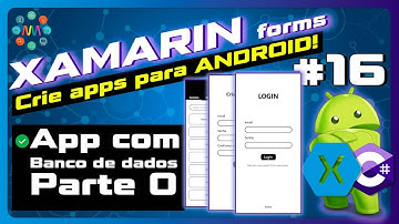XAMARIN FORMS AULA 16 - APP com banco de dados PARTE 0