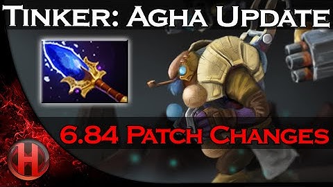 6.84 Patch Changes Dota 2 - Tinker Aghanim