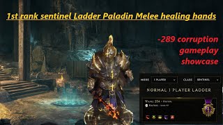 Last Epoch Paladin Melee healing hands 1st ladder and 289 corruption showcase