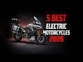 Best Electric Motorcycles of 2026 – These Bikes Are Insanely Fast