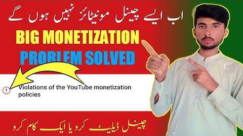 violations of the youtube monetization policies 2023 | Big Monetization Problem Solve 2023