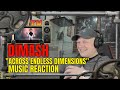 Dimash - " ACROSS ENDLESS DIMENSIONS " [ Reaction ] | UK REACTOR