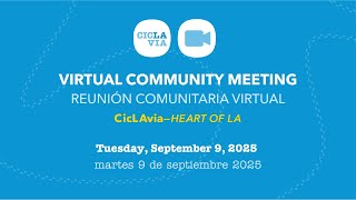 CicLAvia—Heart of LA  Community Meeting 9.9.25