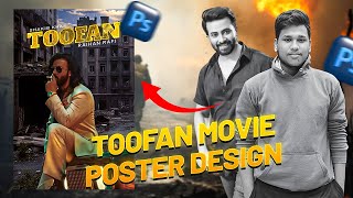 #Toofan Movie Poster Design Tutorial | Photoshop | Shakib Khan | Raihan Rafi | Toofan Movie Poster