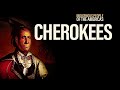Indigenous People Of The Americas: Cherokee [2020] Documentary