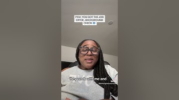 You’ve got the job offer…BUT background check 👀#job #work #backgroundcheck #interview #employment