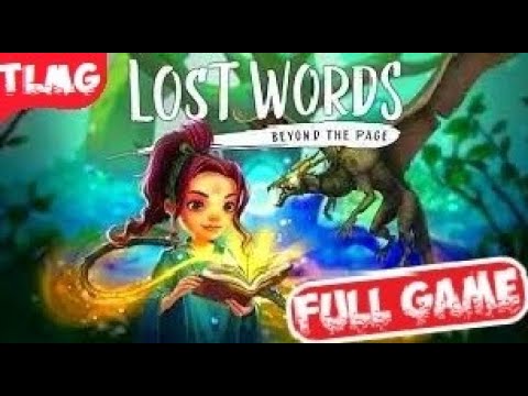 Lost Words: Beyond the Page ➤ FULL GAME ➤ Прохождение