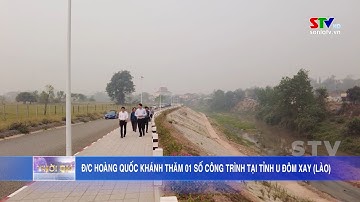 Đồng chí Hoàng Quốc Khánh thăm một số công trình tại U Đôm Xay