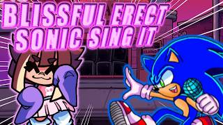 🎶🎤 Blissful Erect Sonic Sing it  🎶🎤II FNF QT: Rewired II 🥭 Flp 🥭