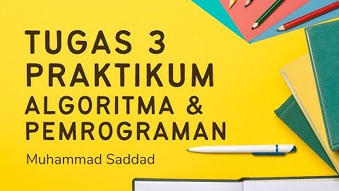 Tugas 3 Praktikum Algoritma & Pemrograman