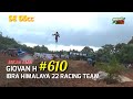 MOTO II SE 65cc GIOVAN H 610 TERLALU TANGGUH | IBRA HIMALAYA 22 RACING TEAM