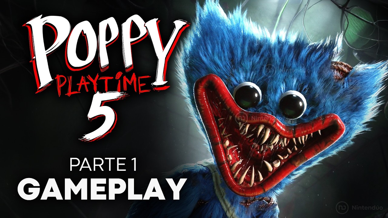 Gameplay POPPY PLAYTIME Chapter 5 🌹 Parte 1 - Huggy Wuggy ATACA DE NUEVO [Español]