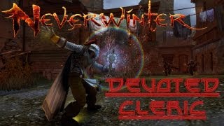 Now Playing - Neverwinter Devoted Cleric