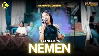 NEMEN - TATA NATASYA | AB 20 MUSIC JANDHUT | AB 20 CREATIVE