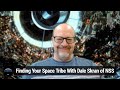 Finding Your Space Tribe - With Dale Skran of the National Space Society