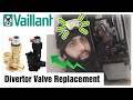 Vaillant EcoTec Diverter Valve Replacement | FULL