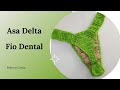 Biquíni Asa Delta e Fio dental em Crochê