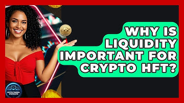 Why Is Liquidity Important For Crypto HFT? - Crypto Trading Strategists