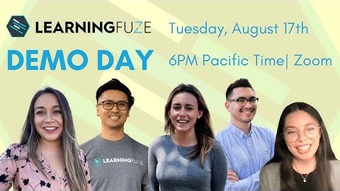 August LearningFuze Demo Day 2021