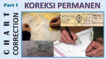MAP CORRECTION || PERMANENT CHART CORRECTION, Part 1