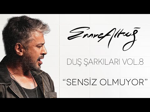 Emre Altuğ - Duş Şarkıları Vol.8 "Sensiz Olmuyor"