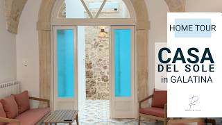 HOME TOUR in Galatina - Casa del Sole Update