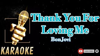 Thank You For Loving Me\/Bon Jovi\/Karaoke