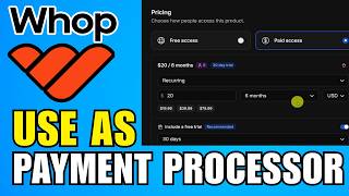 How To Use Whop As A Payment Processor (2026) (Complete Guide)