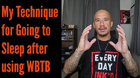 My Technique for Going to Sleep After Using WBTB